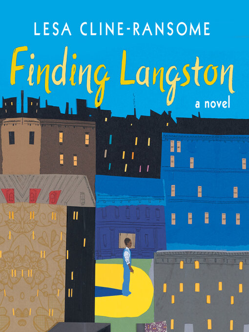 Title details for Finding Langston by Lesa Cline-Ransome - Available
